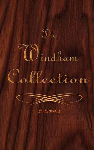 The Windham Collection de Linda Penkul