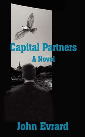 Capital Partners de John Evrard