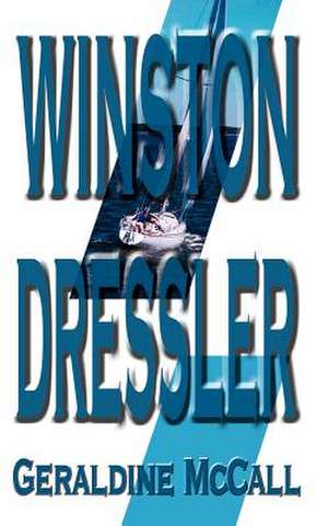 Winston Dressler de Geraldine McCall