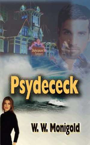 Psydececk de W. W. Monigold