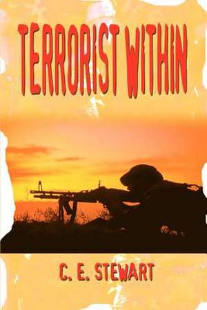 Terrorist Within de C. E. Stewart