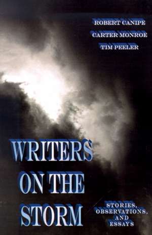 Writers on the Storm de Tim Peeler