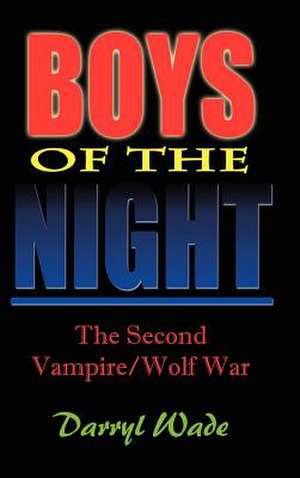 Boys of the Night de Darryl Wade