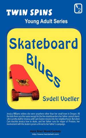 Skateboard Blues/A Star for Courage de Sydell Voeller