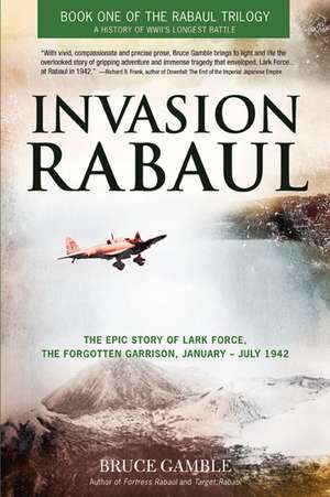 Invasion Rabaul de Bruce Gamble