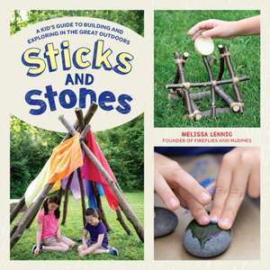 Sticks and Stones de Melissa Lennig