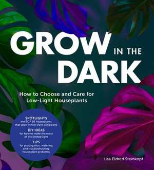 Steinkopf, L: Grow in the Dark