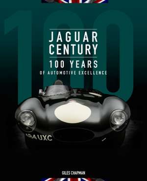 Jaguar Century de Giles Chapman