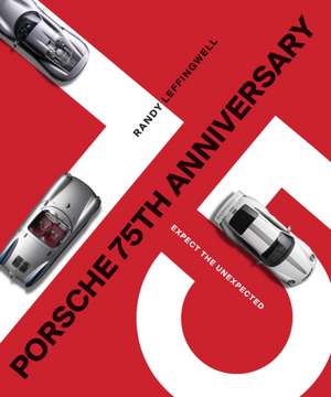 Porsche 75th Anniversary de Randy Leffingwell