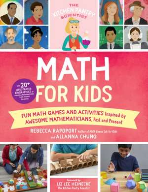 The Kitchen Pantry Scientist Math for Kids de Rebecca Rapoport