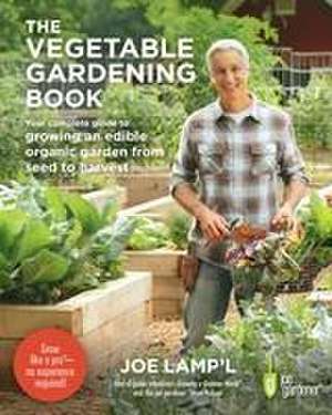 The Vegetable Gardening Book de Joe Lamp'l