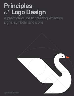 Principles of LOGO Design de George Bokhua