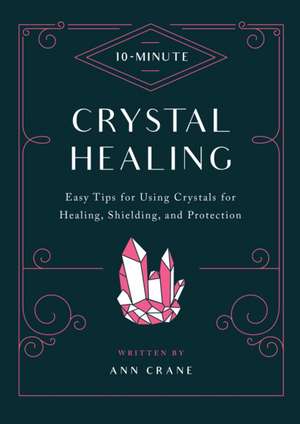 10-Minute Crystal Healing de Natural History Museum