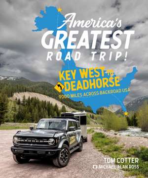 America's Greatest Road Trip! de Tom Cotter