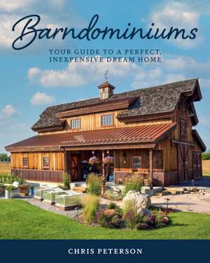 Barndominiums de Chris Peterson