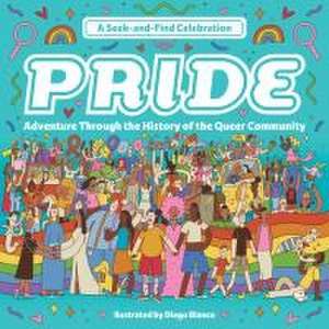 Pride: A Seek-And-Find Celebration de Diego Blanco