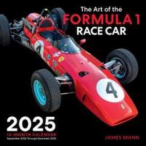 Art of the Formula 1 Race Car 2025 de James Mann