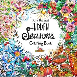 Hidden Seasons Coloring Book de Rita Berman