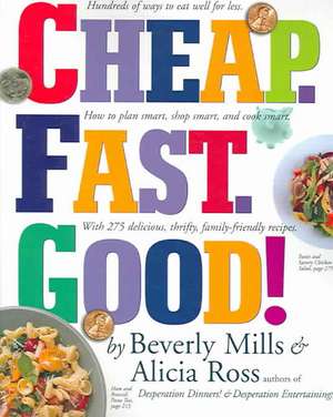 Cheap. Fast. Good! de Beverly Mills