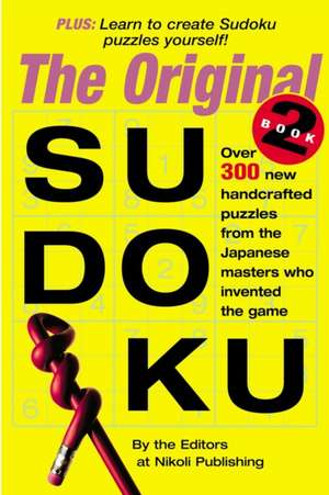 The Original Sudoku Book 2 de Nikoli Publishing