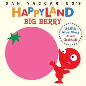 Big Berry de Dan Yaccarino