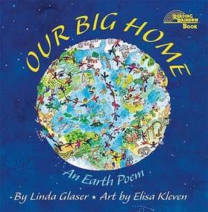 Our Big Home de Linda Glaser