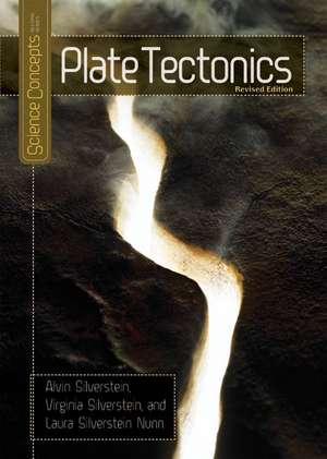 Plate Tectonics de Alvin Silverstein