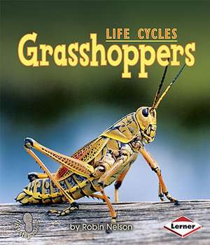 Grasshoppers de Robin Nelson