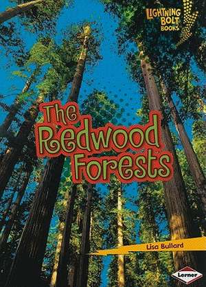 The Redwood Forests de Lisa Bullard