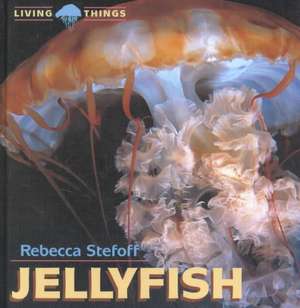 Jellyfish de Rebecca Stefoff