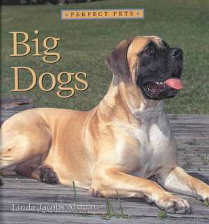 Big Dogs de Linda Jacobs Altman