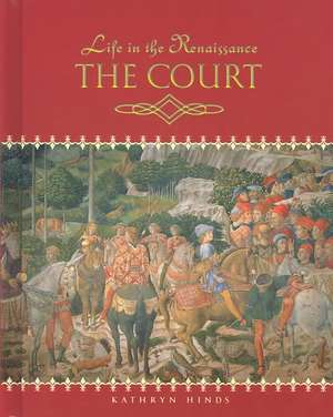 The Court de Kathryn Hinds