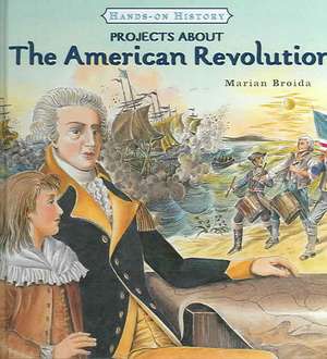 Projects about the American Revolution de Marian Broida