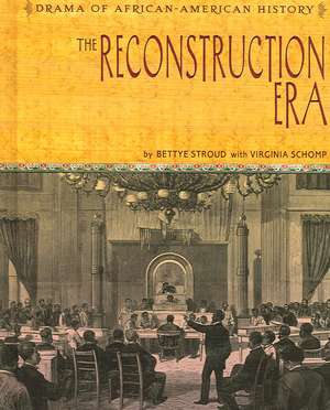 The Reconstruction Era de Bettye Stroud