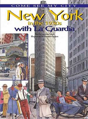 New York in the 1930s with La Guardia de Cristiana Leoni