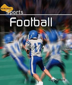 Football de Clive Gifford