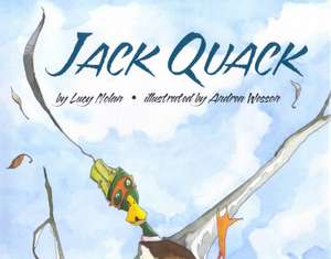 Jack Quack de Lucy A. Nolan