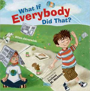 What If Everybody Did That? de Ellen Javernick