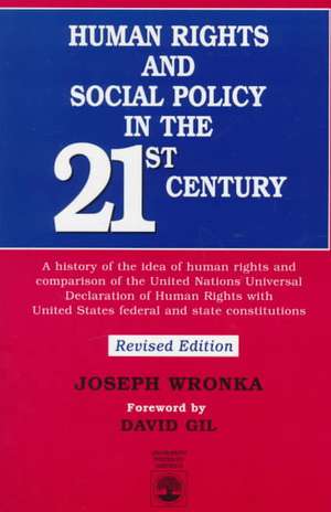 Human Rights and Social Policy in the 21st Century de Joseph M. Wronka