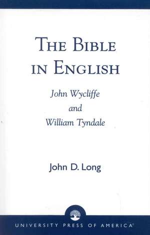 The Bible in English de John D. Long