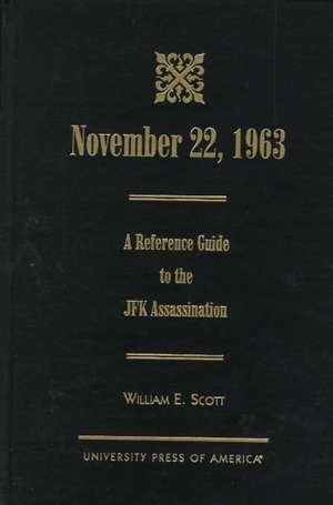 November 22, 1963 de William E. Scott