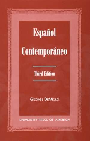 Espanol Contemporaneo de George De Mello