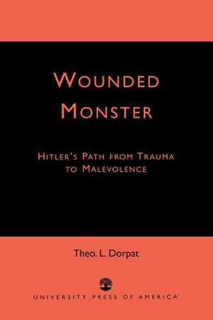 Wounded Monster de Theo L. Dorpat