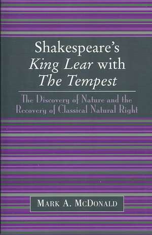 Shakespeare's King Lear with the Tempest de Mark A. McDonald