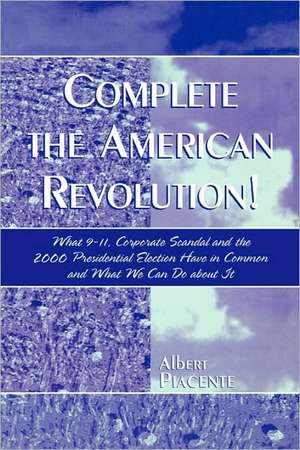 Complete the American Revolution! de Albert Piacente