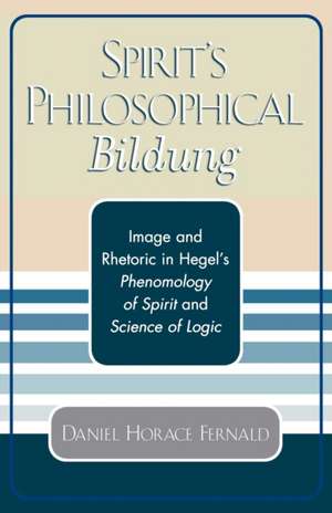 Spirit's Philosophical Bildung de Daniel Horace Fernald