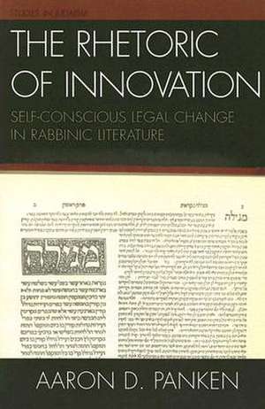 The Rhetoric of Innovation de Aaron D. Panken