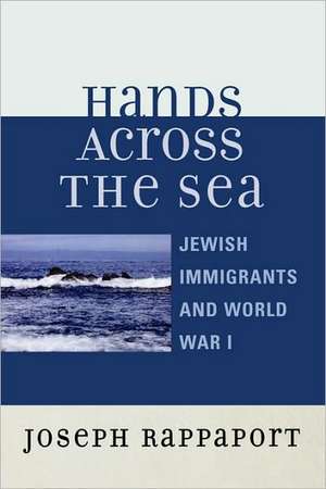 Hands Across the Sea de Joseph Rappaport