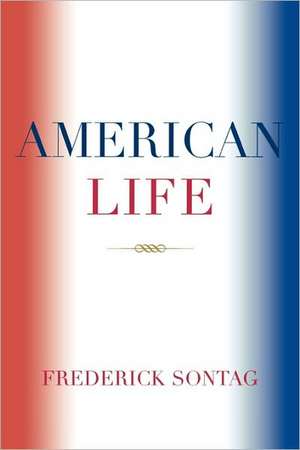 American Life de Frederick Sontag