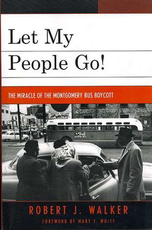 Let My People Go! de Robert J. Walker